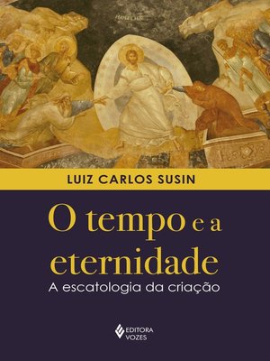 cover image of O tempo e a eternidade